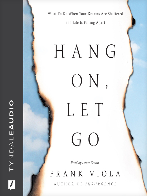 Title details for Hang On, Let Go by Frank Viola - Wait list